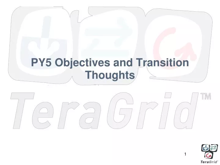 py5 objectives and transition thoughts