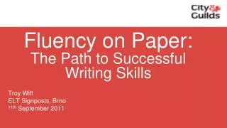 Fluency on Paper: The Path to Successful Writing Skills