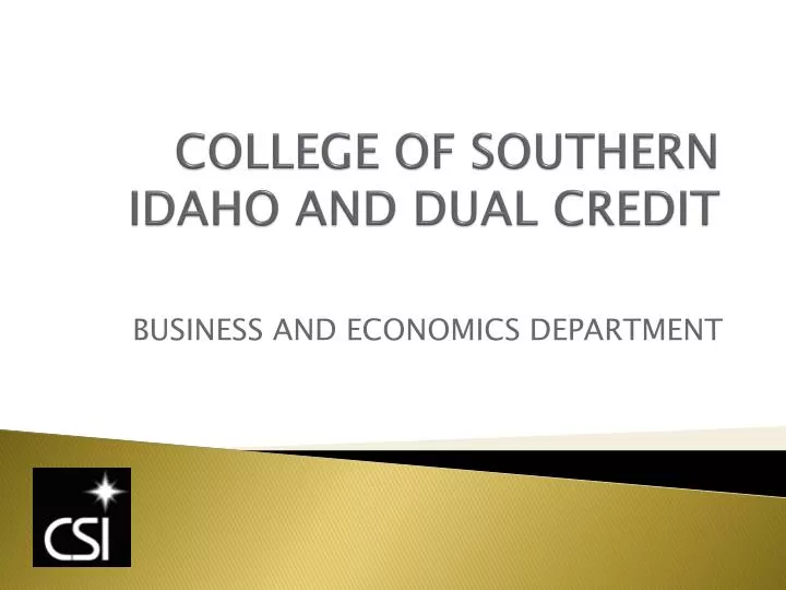 college of southern idaho and dual credit