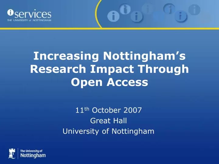 increasing nottingham s research impact through open access