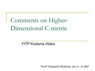 Comments on Higher-Dimensional C-metric