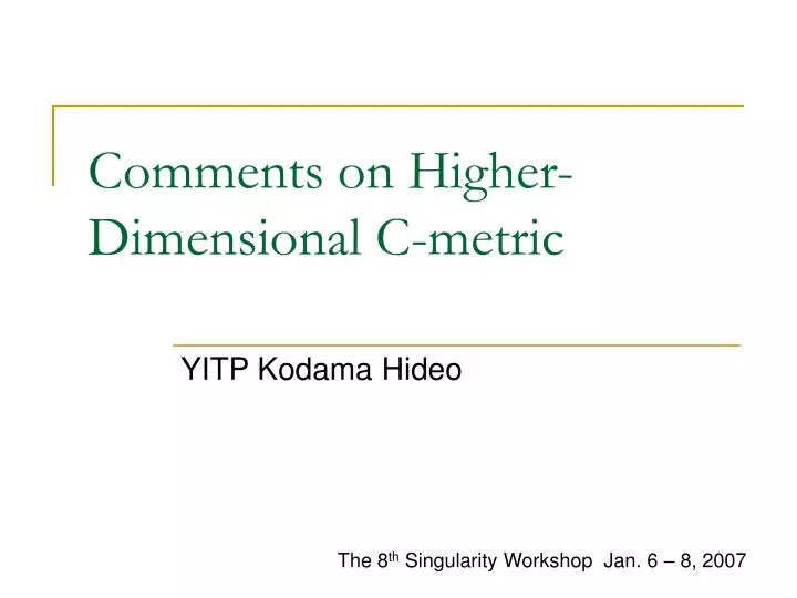 comments on higher dimensional c metric