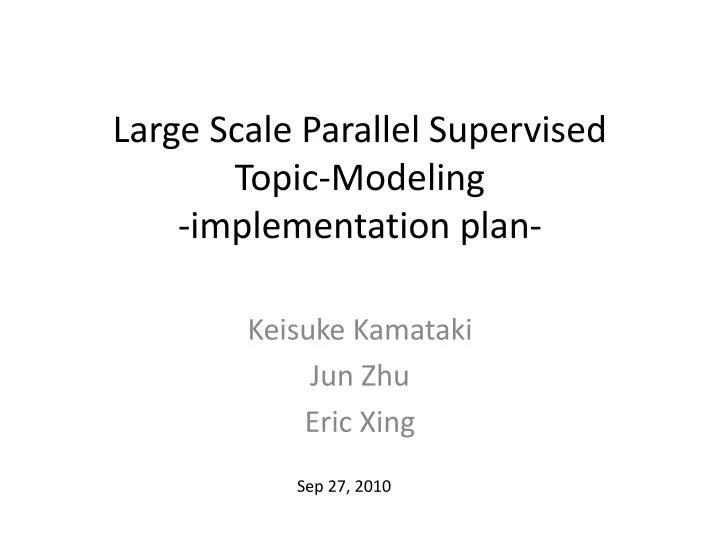 large scale parallel supervised topic modeling implementation plan
