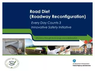 Road Diet (Roadway Reconfiguration)