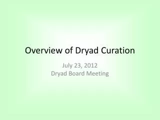 Overview of Dryad Curation
