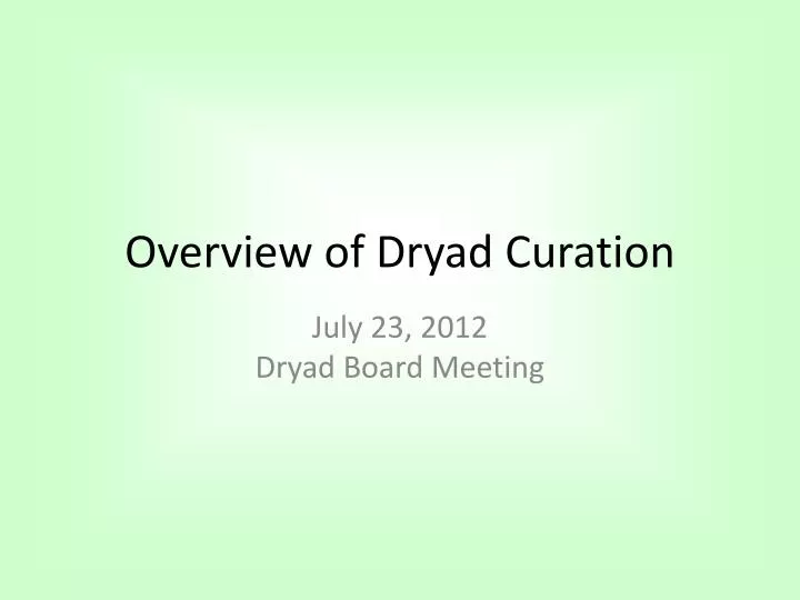 overview of dryad curation