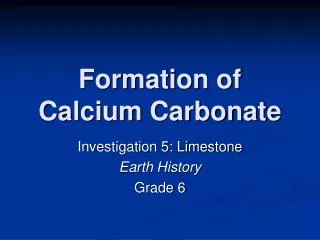 Formation of Calcium Carbonate