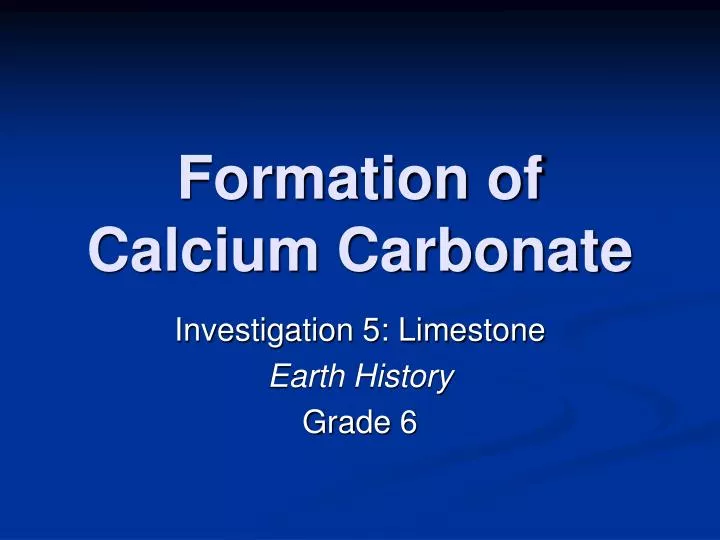 formation of calcium carbonate