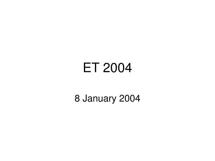 et 2004