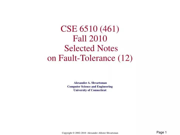 cse 6510 461 fall 2010 selected notes on fault tolerance 12