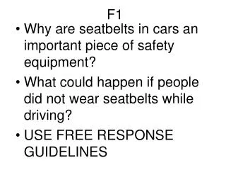 Why are seatbelts in cars an important piece of safety equipment?