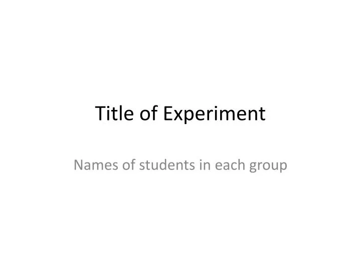 title of experiment