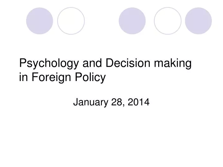 psychology and decision making in foreign policy