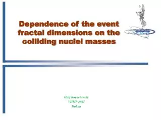 dependence of the event fractal dimensions on the colliding nuclei masses