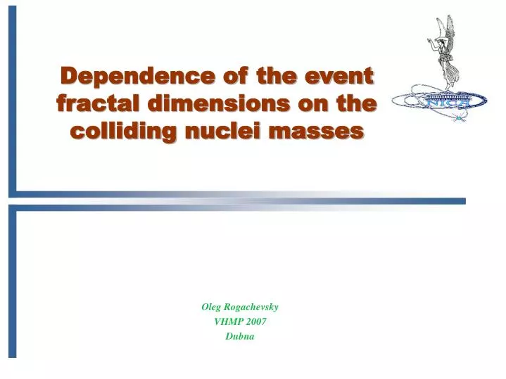 dependence of the event fractal dimensions on the colliding nuclei masses