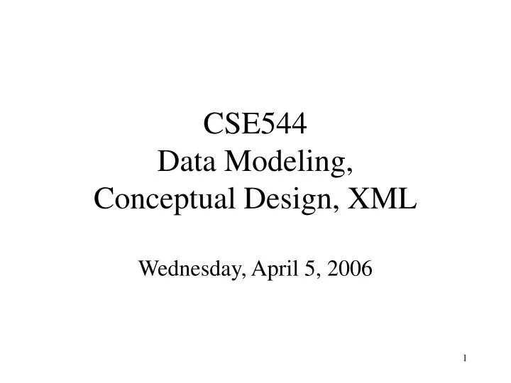 cse544 data modeling conceptual design xml