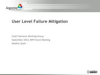 User Level Failure Mitigation