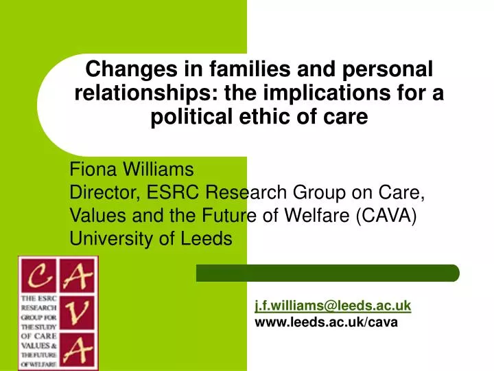 changes in families and personal relationships the implications for a political ethic of care