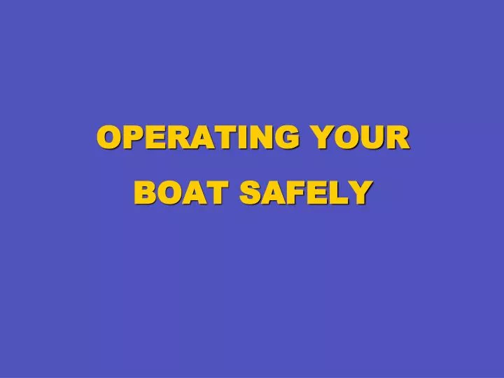 operating your boat safely