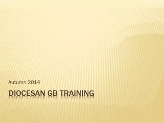 Diocesan GB Training