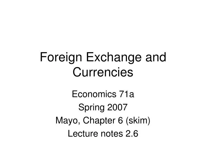 foreign exchange and currencies