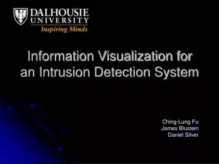 Information Visualization for an Intrusion Detection System