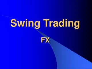Swing Trading FX