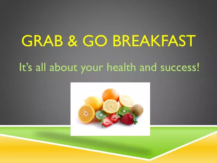 grab go breakfast