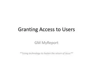 Granting Access to Users