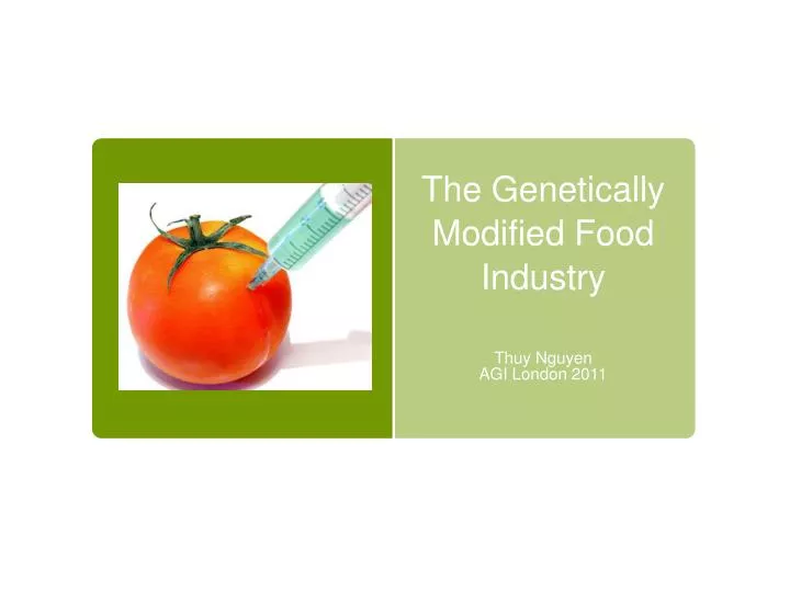 the genetically modified food industry
