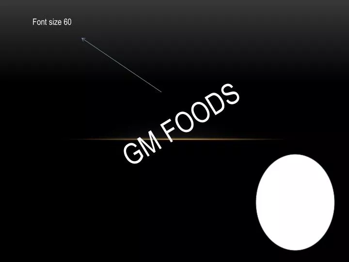 ppt-gm-foods-powerpoint-presentation-free-download-id-6821624