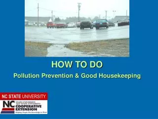 HOW TO DO Pollution Prevention &amp; Good Housekeeping
