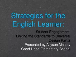 Strategies for the English Learner: