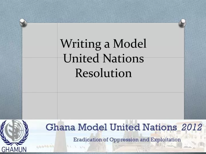 writing a model united nations resolution