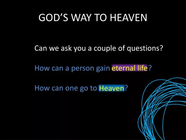 god s way to heaven