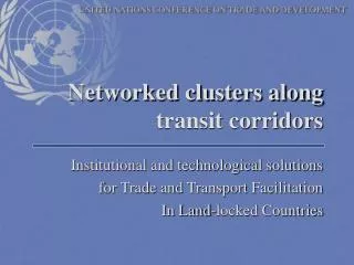 Networked clusters along transit corridors