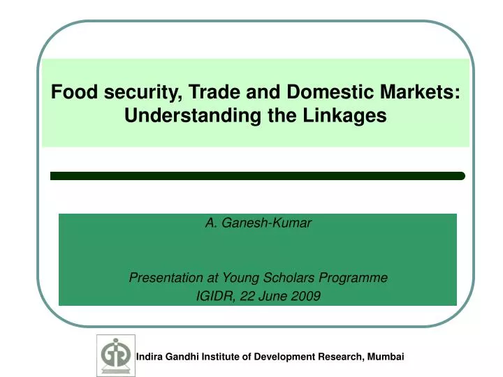 food security trade and domestic markets understanding the linkages