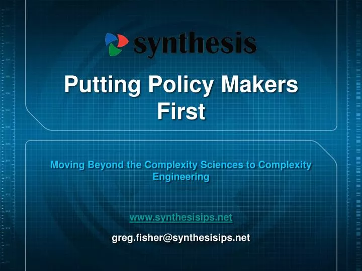putting policy makers first