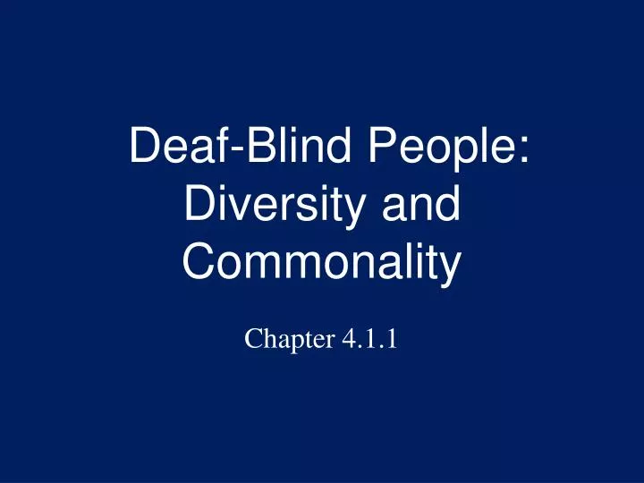 deaf blind people diversity and commonality