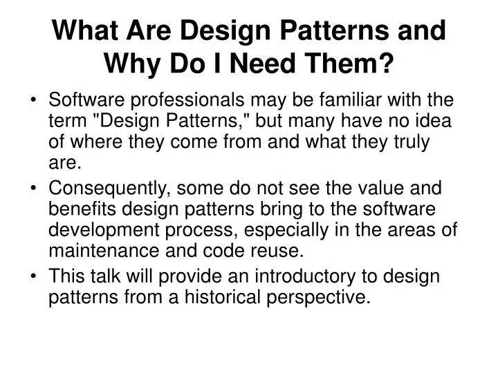 what are design patterns and why do i need them
