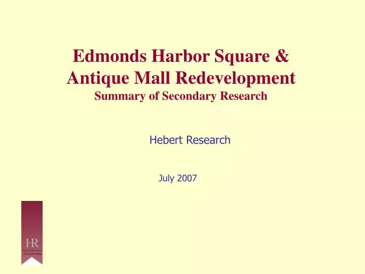 edmonds harbor square antique mall redevelopment summary of secondary research