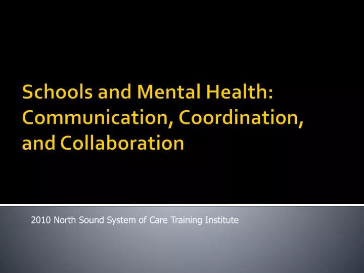 schools and mental health communication coordination and collaboration