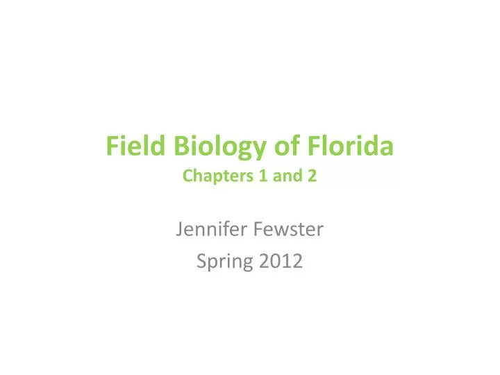 field biology of florida chapters 1 and 2