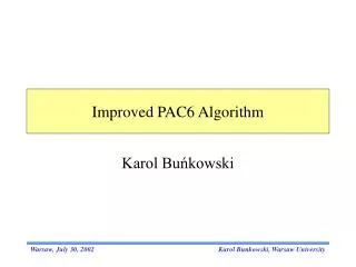 Improved PAC6 Algorithm