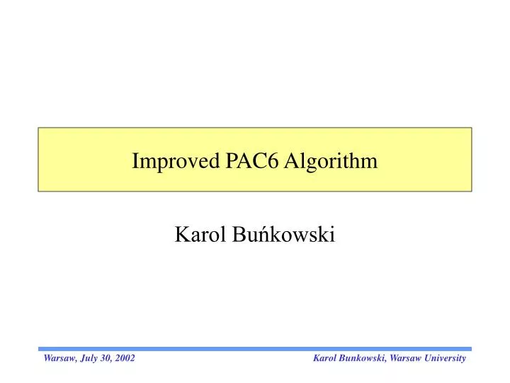 improved pac6 algorithm