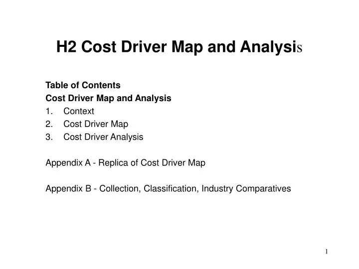 h2 cost driver map and analysi s