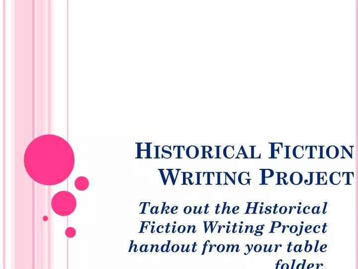 historical fiction writing project