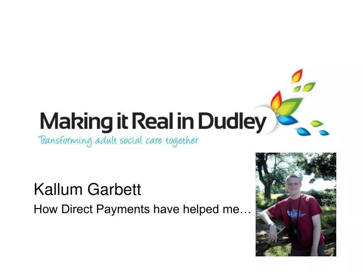 kallum garbett how direct payments have helped me