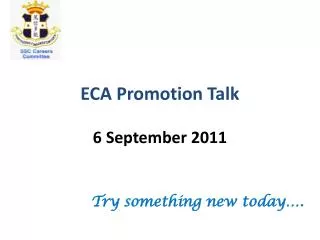 ECA Promotion Talk 6 September 2011