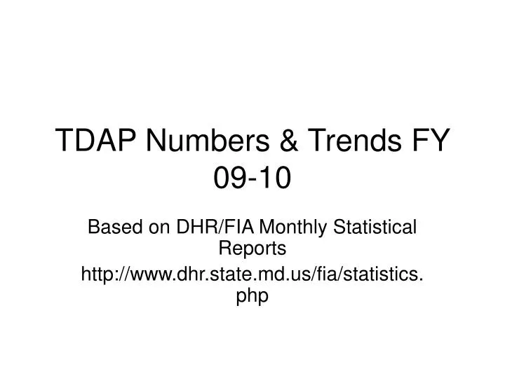 tdap numbers trends fy 09 10